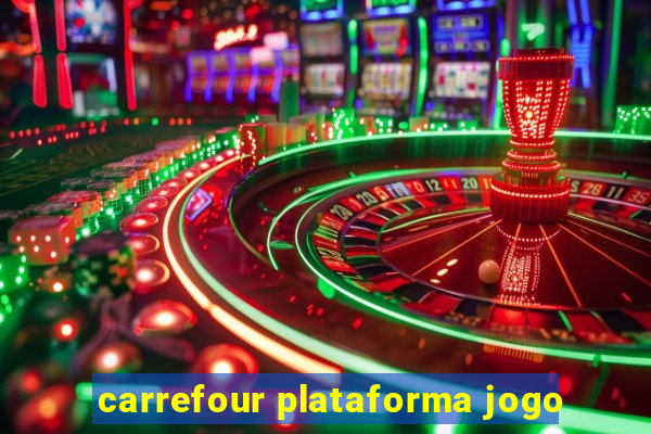 carrefour plataforma jogo